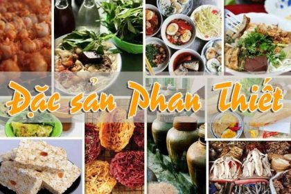 Đặc sản Phan Thiết đa dạng phong phú với nhiều món ngon độc đáo